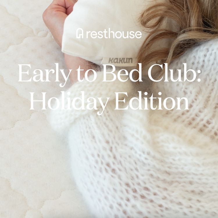 Early to Bed Club: Holiday Edition